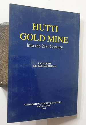 Image du vendeur pour Hutti Gold Mine. Into The 21St Century. mis en vente par Prabhu Book Exports