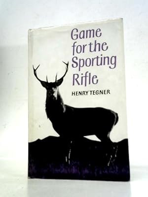 Bild des Verkufers fr Game for the Sporting Rifle zum Verkauf von World of Rare Books