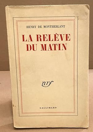 Seller image for La relve du matin for sale by librairie philippe arnaiz