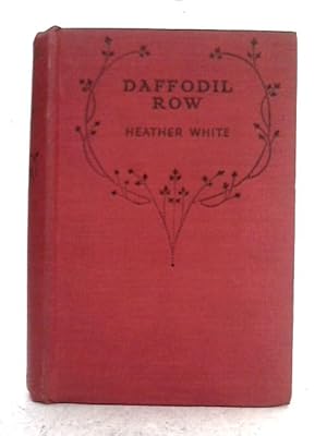 Imagen del vendedor de Daffodil Row a la venta por World of Rare Books