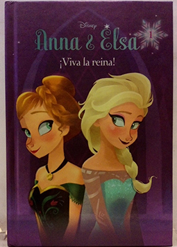 Seller image for Frozen. Anna y Elsa : viva la reina! for sale by SalvaLibros