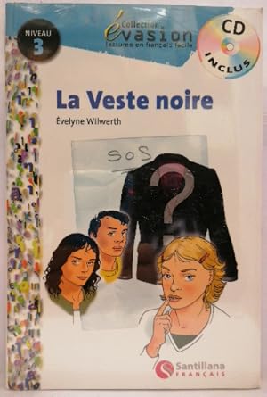 Seller image for Evasin, La Veste Noire, Lectures En Franais Facile, Niveau 3, Eso for sale by SalvaLibros