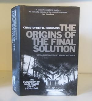 Immagine del venditore per The Origins of the Final Solution: The Evolution of Nazi Jewish Policy, September 1939-March 1942 venduto da BRIMSTONES