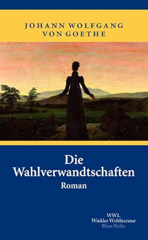 Bild des Verkufers fr Die Wahlverwandtschaften Roman zum Verkauf von antiquariat rotschildt, Per Jendryschik