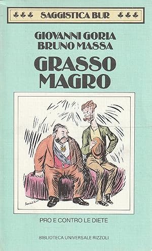 Immagine del venditore per Grasso magro. Pro e contro le diete venduto da Messinissa libri