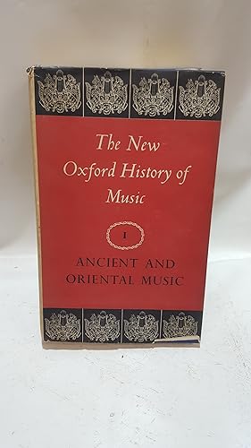 Immagine del venditore per The New Oxford History Of Music Volume I: Ancient And Oriental Music venduto da Cambridge Rare Books