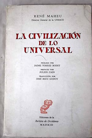Seller image for La civilizacin de lo universal for sale by Alcan Libros