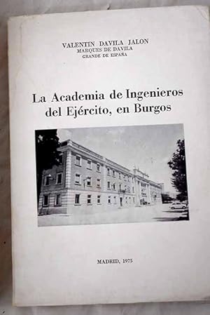 Imagen del vendedor de La Academia de Ingenieros del Ejrcito, en Burgos a la venta por Alcan Libros