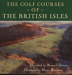 Seller image for THE GOLF COURSES OF THE BRITISH ISLES for sale by Sportspages