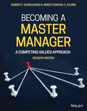 Seller image for Becoming a Master Manager: A Competing Values Approach by Quinn, Robert E., St. Clair, Lynda S., Faerman, Sue R., Thompson, Michael P., McGrath, Michael R. [Paperback ] for sale by booksXpress