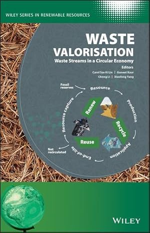 Immagine del venditore per Waste Valorisation: Waste Streams in a Circular Economy (Wiley Series in Renewable Resource) [Hardcover ] venduto da booksXpress