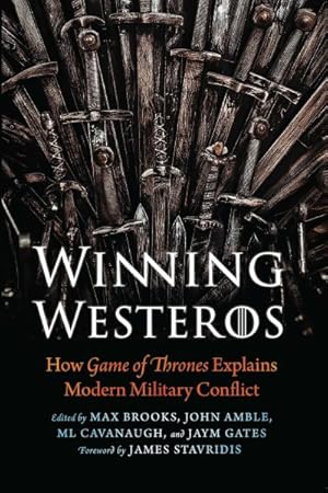 Seller image for Winning Westeros : How Game of Thrones Explains Modern Military Conflict for sale by GreatBookPrices