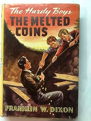 THE MELTED COINS The Hardy Boys # 23