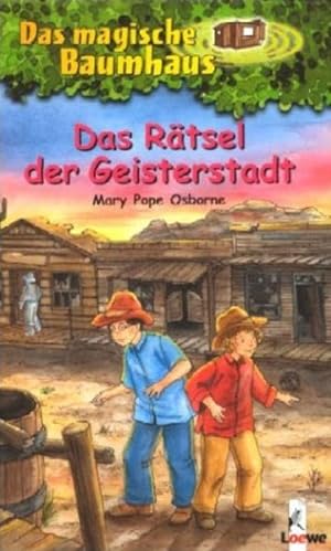 Das magische Baumhaus 10 - Das Rätsel der Geisterstadt: Kinderbuch über Cowboys für Mädchen und J...