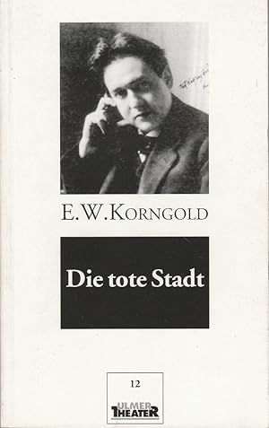 Imagen del vendedor de Programmheft Erich Wolfgang Korngold DIE TOTE STADT Premiere 16. Februar 1995 Groes Haus Spielzeit 1994 / 95 Heft 12 a la venta por Programmhefte24 Schauspiel und Musiktheater der letzten 150 Jahre