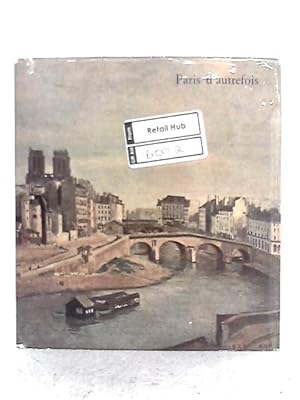 Bild des Verkufers fr Paris d'Autrefois zum Verkauf von World of Rare Books