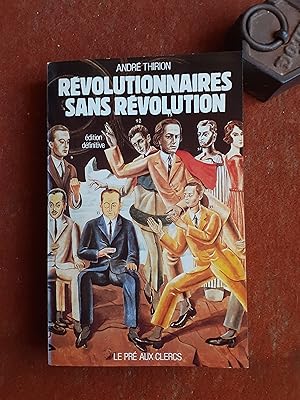 Révolutionnaires sans révolution