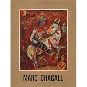 MARC CHAGALL. Recent Paintings 1966 - 1968