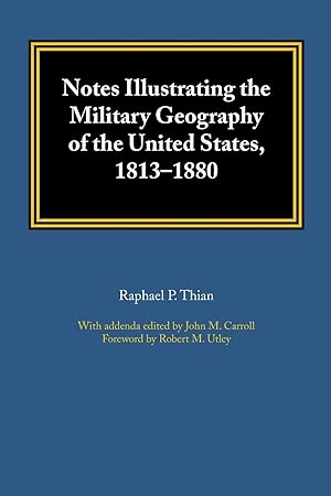 Immagine del venditore per Notes Illustrating the Military Geography of the United States, 1813-1880 venduto da moluna