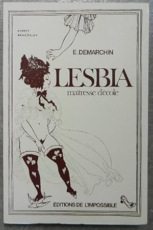 Lesbia. Maîtresse d'école.