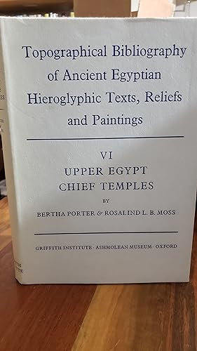 Imagen del vendedor de Topographical Bibliography of Ancient Egyptian Hieroglyphic Texts, Reliefs and Paintings: Upper Egypt a la venta por Nash Books
