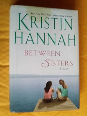 Seller image for Between Sisters: A Novel for sale by Livresse