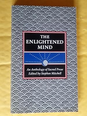 Seller image for The Enlightened Mind: An Anthology of Sacred Prose for sale by Livresse