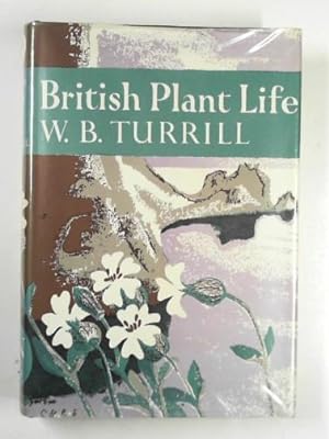 Seller image for British plant life (Collins New Naturalist Series 10) for sale by Cotswold Internet Books