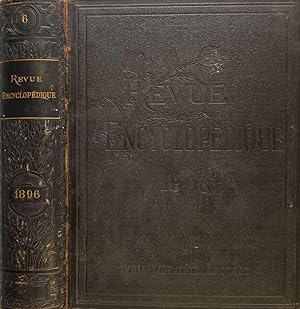 Revue Encyclopédique année 1896 recueil documentaire universel et illustré