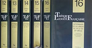 Trésor de la Langue Francaise vol. 12-13-14-15-16 dictionnaire de la langue du 19 et du 20 siècle