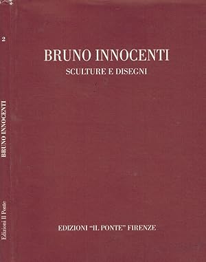 Bild des Verkufers fr Bruno Innocenti sculture e disegni zum Verkauf von Biblioteca di Babele