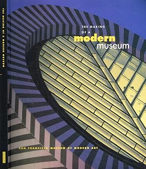 Imagen del vendedor de The making of a modern museum a la venta por Biblioteca di Babele