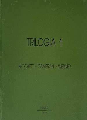 Seller image for Trilogia 1 Mochetti-Camerani-Werner for sale by Biblioteca di Babele