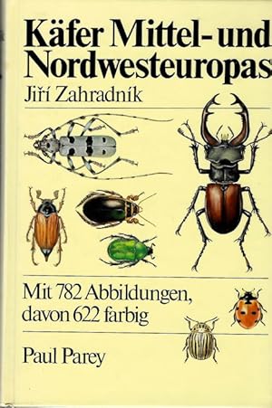 Bild des Verkufers fr Kfer Mittel- und Nordwesteuropas zum Verkauf von PEMBERLEY NATURAL HISTORY BOOKS BA, ABA