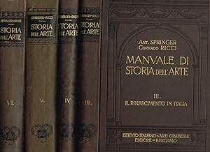 Seller image for Manuale di storia dell'arte vol.III, IV, V, VI III-Il rinascimento in Italia. IV-Il Risorgimento nell'Europa Settentrionale. V-dal 1800 ai nostri giorni. VI-L'arte fuori d'Europa for sale by Biblioteca di Babele