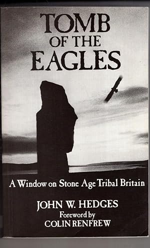 Image du vendeur pour Tomb of the Eagles: Window on Stone Age Tribal Britain mis en vente par High Street Books