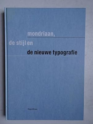 Seller image for Mondriaan, De Stijl en de Nieuwe Typografie. for sale by Antiquariaat De Boekenbeurs