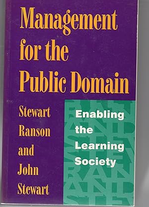 Management for the Public Domain- Enabling the Learning Society