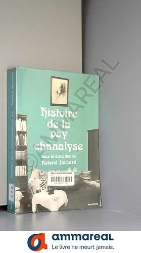Seller image for HISTOIRE DE LA PSYCHANALYSE. Tome 2 for sale by Ammareal