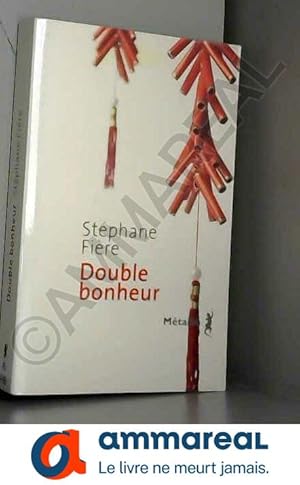 Image du vendeur pour Double Bonheur mis en vente par Ammareal