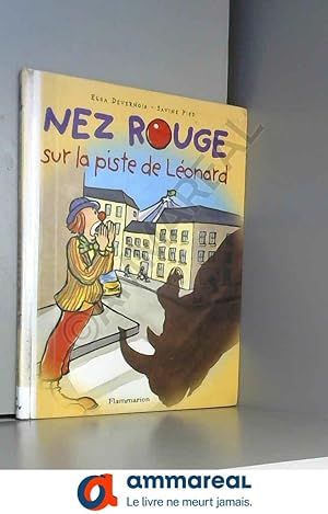 Bild des Verkufers fr Nez Rouge : Nez Rouge sur la piste de Lonard zum Verkauf von Ammareal