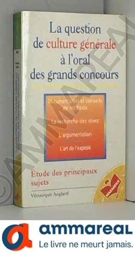 Imagen del vendedor de Question de culture gnrale  l'oral des grands concours: Etudes des principaux sujets a la venta por Ammareal