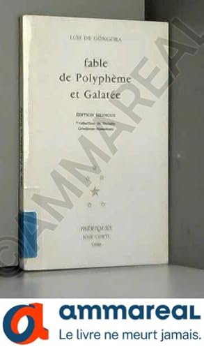 Image du vendeur pour Fable de Polyphme et Galate mis en vente par Ammareal