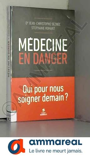 Seller image for Mdecine en danger for sale by Ammareal