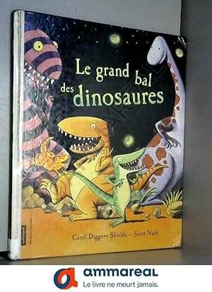 Image du vendeur pour Le Grand Bal des dinosaures mis en vente par Ammareal