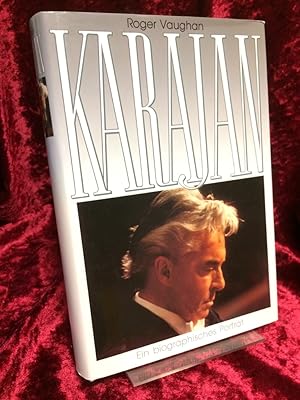 Immagine del venditore per Herbert von Karajan. Ein biographisches Portrt. Ins Deutsche bertragen von Hans-Ulrich Seebohm. venduto da Altstadt-Antiquariat Nowicki-Hecht UG