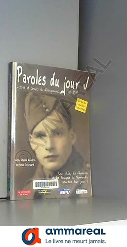 Bild des Verkufers fr Paroles du Jour J (grands caractres) zum Verkauf von Ammareal