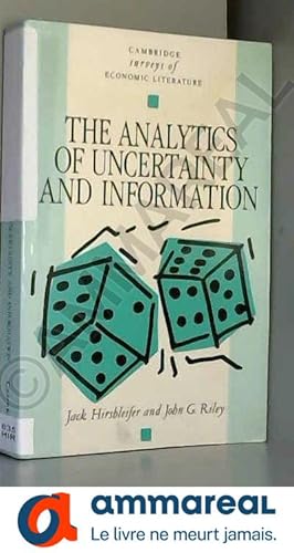 Bild des Verkufers fr The Analytics of Uncertainty and Information (Cambridge Surveys of Economic Literature) zum Verkauf von Ammareal