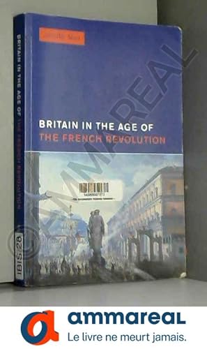 Immagine del venditore per Britain in the Age of the French Revolution venduto da Ammareal