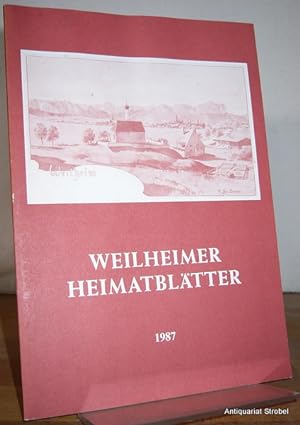 Weilheimer Heimatblätter. (Redaktion: Reinhard Schmid und andere). Nr. 9.